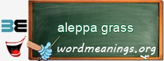 WordMeaning blackboard for aleppa grass